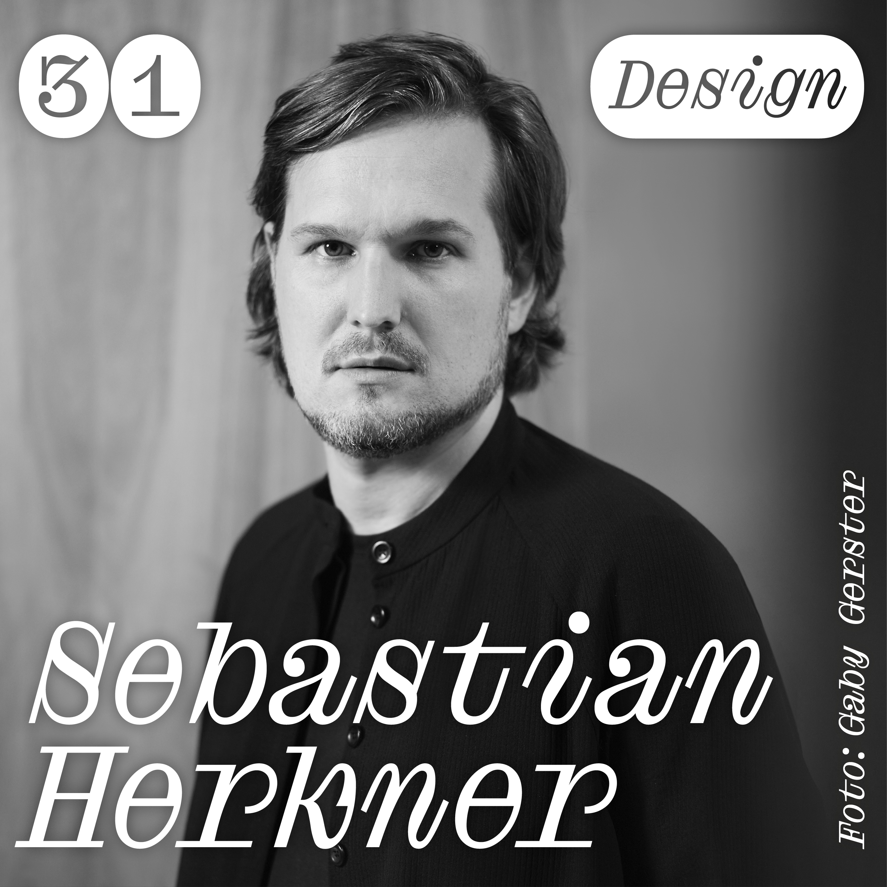 Podcast Chapter Talks – Design E31 | Sebastian Herkner (Produktdesigner)