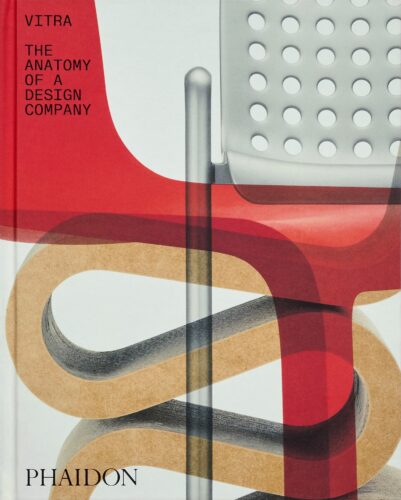 book cover of Vitra - The Anatomy of a Design Company published by Phaidon