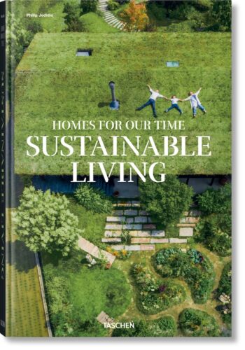 cover of homes of our time sustainable living xxl edition by taschen 