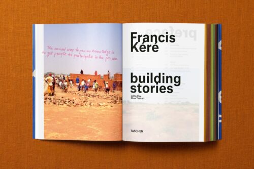 Francis Kéré. Building Stories, published by TASCHEN